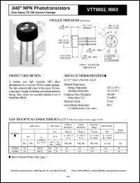 VTT9002 datasheet: .040 inche NPN phototransistor. Light current(min) 2.0 mA at H = 100 fc, Vce = 5.0 V. VTT9002