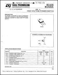 BU426A datasheet: Transistor polarity NPN Voltage Vce sat max 3 V Voltage Vceo 400 V Current Ic @ Vce sat 4 A Time fall @ Ic 0.75 ?s Current Ic av. 6 A Power Ptot 70 W Voltage Vces 900 V BU426A