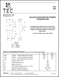 T64 datasheet: PNP silicon darlington power transistor. Complementary epitaxial base transistors in monolithic darlington circuit for audio output stages and general amplifier and switching applications. T64