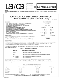 LS7538 datasheet: Touch conrol step dimmer light switch with automatic gain control (AGC) LS7538