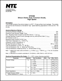 NTE596 datasheet: Silicon diode, dual, common anode, high speed . Continuous reverse voltage 70V. DC forward current 250mA. NTE596