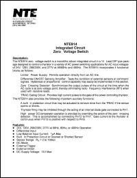 NTE914 datasheet: Integrated circuit. Zero-voltage switch. 24V, 120V, 208/230V, 277V at 50Hz, 60Hz, or 400Hz operation. NTE914