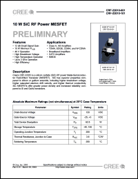 CRF-22010-001 datasheet: 62.5mW; 120VDC; SiC RF power MESFET. For class A,AB amplifiers; TDMA, EDGE, CDMA, W-CDMA, broadband amplifiers, CATV amplifiers, MMDS CRF-22010-001