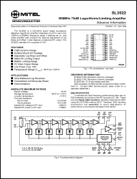 SL3522 datasheet: 6.0V; 500MHz, 75db logarithmic/limiting amplifier. Ultra wideband log receivers, channelised and monpulse radar, instrumentation SL3522