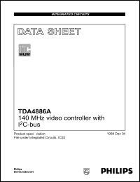 TDA4886A datasheet: 140 MHz video controller with I2C-bus TDA4886A