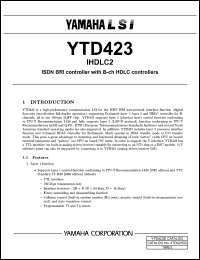 YTD423 datasheet: 0.3-7.0V; IHDLC2: ISDN BRI controller with B-ch HDLC controller YTD423