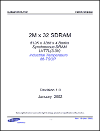 K4S643232F-TP70 datasheet: 512K x 32bit x 4 banks synchronous DRAM LVTTL, 3.3V, 143MHz K4S643232F-TP70