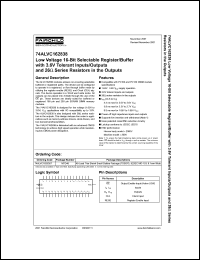 74ALVC162838 datasheet: Low Voltage 16-Bit Selectable Register/Buffer with 3.6V Tolerant Inputs/Outputs and 26-Ohm Series Resistors in the Outputs 74ALVC162838