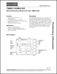 TMB2193MS100 datasheet: Demonstration Board for the TMC2193 TMB2193MS100