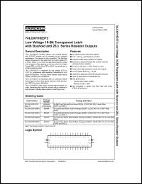 74LCXH162373 datasheet: Low Voltage 16-Bit Transparent Latch with Bushold and 26-Ohm Series Resistor Outputs 74LCXH162373