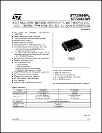 ST72389BW datasheet: 8-BIT MCU WITH NESTED INTERRUPTS, DOT MATRIX LCD, ADC, TIMERS, PWM-BRM, SPI, SCI, I2C, CAN INTERFACES, PQFP128 ST72389BW