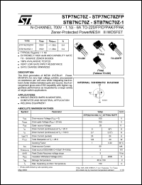 STP7NC70ZFP datasheet: N-CHANNEL 700V - 1.1 OHM - 6A TO-220/FP/D2PAK/I2PAK ZENER-PROTECTED POWERMESH III MOSFET STP7NC70ZFP