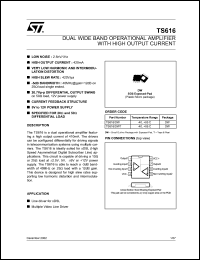 TS616 datasheet: DUAL WIDE BAND OPERATIONAL AMPLIFIER WITH HIGH OUTPUT CURRENT TS616