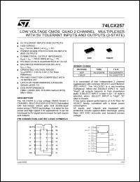 74LCX257M datasheet: LOW VOLTAGE QUAD 2 CHANNEL MULTIPLEXER WITH 5V TOLERANT INPUTS AND OUTPUTS (3-STATE) 74LCX257M