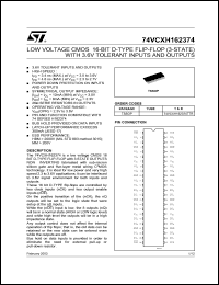 74VCXH162374TTR datasheet: LOW VOLTAGE 16-BIT D-TYPE FLIP FLOP (3-STATE) WITH 3.6V TOLERANT INPUTS AND OUTPUTS 74VCXH162374TTR