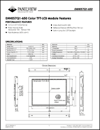 ENH057Q1-650 datasheet: Display size: 14.5cm; dot format: 320xRGBx240; dot pitch: 0.12x0.36; color TFT-LCD module feature ENH057Q1-650