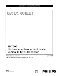 2N7000 datasheet: N-channel enchancement mode vertical D-MOS transistor. 2N7000
