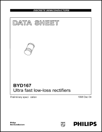 BYD167 datasheet: Ultra fast low-loss rectifier. Repetitive peak reverse voltage 600 V. BYD167