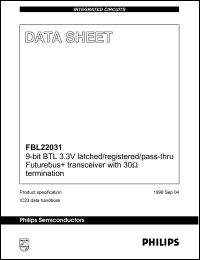FBL22031BB datasheet: 9-bit latched/registered/pass-thru transceiver with 30 Ohm termination. FBL22031BB