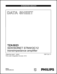 TZA3023U datasheet: SOH/SONET STM4/OC12 transimpedance amplifier. TZA3023U
