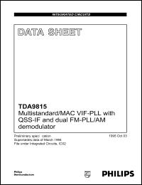 TDA9815 datasheet: Multistandard/MAC  VIF-PLL with QSS-IF and dual FM-PLL/AM demodulator. TDA9815