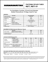 R877 datasheet: Spectral responce:300-650nm; between anode and cathode:1500Vdc; 0.1mA; photomultiplier tube R877