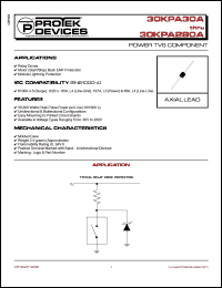 30KPA30A datasheet: 30.0V; peak pulse power dissipation: 30.000W; 200Amp; power TVS component. For relay drivers, motor (start/stop) back EMF protection and module lightning protection 30KPA30A