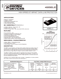 485ELC datasheet: Max voltage:20V; 250mA; high speed ethernet data line protector. For ethernet- 10/100 base T, catagory 5 systems, RS-485 serial communication lines, ISDN equipment/systems, video transmission systems 485ELC