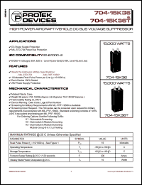 704-15K36 datasheet: 31.5V; peak pulse power:15KWatts; high power aircraft/vehicle DC bus voltage suppressor. For DC power supply protection, MIL-STD-704 power bus protection 704-15K36