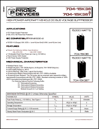 704-15K36T datasheet: 31.5V; peak pulse power:15KWatts; high power aircraft/vehicle DC bus voltage suppressor. For DC power supply protection, MIL-STD-704 power bus protection 704-15K36T