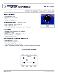PLC03-6 datasheet: 6.0V; 2000Watts; steering diode/TVS array combo. For T1/E1 line cards, ISDN U-interface & S/T interface, xDSL, ethernet - 10/100 base T PLC03-6
