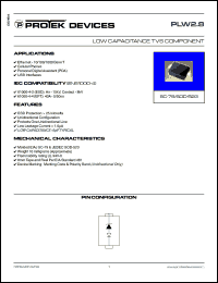 PLW2.8 datasheet: 2.8V; 50Watts; 5A; low capacitance TVS component. For ethernet - 10/100 base T, cellular phones, personal digital assistant (PDA), USB interfaces PLW2.8