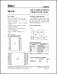 T14M256A-8J datasheet: 8ns; -0.5 to 7.0V; 1.0W; 50mA; 32 x 8 high speed CMOS static RAM T14M256A-8J