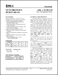 T35L6432B-10Q datasheet: 0.5 to 4.6V; 1.6W; 64K x 32 SRAM: 3.3V supply, fully registered inputs and outputs, burst counter T35L6432B-10Q