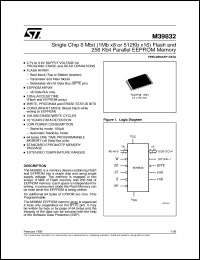 M39832 datasheet: SINGLE CHIP 8 MBIT (1MB X8 OR 512KB X16) FLASH AND 256 KBIT PARALLEL EEPROM MEMORY M39832