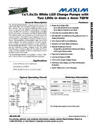 MAX8645X datasheet: 1x/1.5x/2x White LED Charge Pumps with Two LDOs in 4mm x 4mm TQFN MAX8645X