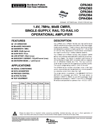 OPA364AID
 datasheet: 1.8V, High CMR, RRIO Op Amp with Shutdown 1.8V, High CMR, RRIO Op Amp OPA364AID
