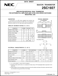 2SC1927 datasheet: Differential amplification. Very high speed switching. 2SC1927