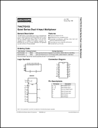 74ACTQ153SCX datasheet:  Quiet Series Dual 4-Input Multiplexer 74ACTQ153SCX