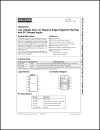 74LCX112MX datasheet:  Low Voltage Dual J-K Negative Edge-Triggered Flip-Flop with 5V Tolerant Inputs 74LCX112MX