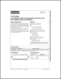 74VCX16240MEA datasheet:  Low Voltage 16-Bit Inverting Buffer/Line Driver with 3.6V Tolerant Inputs and Outputs 74VCX16240MEA