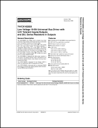 74VCX162835MTDX datasheet:  Low Voltage 18-Bit Universal Bus Driver with 3.6V Tolerant Inputs/Outputs and 26Ohm Series Resistors in Outputs 74VCX162835MTDX