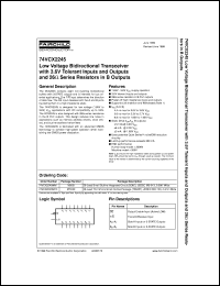 74VCX2245WM datasheet:  Low Voltage Bidirectional Transceiver with 3.6V Tolerant Inputs and Outputs and 26 Ohm Series Resistors in B Outputs 74VCX2245WM