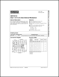 DM74S153N datasheet:  Dual 1-of-4 Line Data Selector/Multiplexer DM74S153N