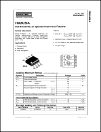 FDS9926A datasheet:  Dual N-Channel 2.5V Specified PowerTrench® MOSFET [Preliminary] FDS9926A